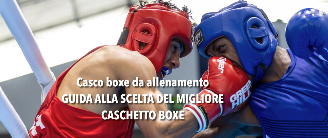 Casco boxe da allenamento: guida alla scelta del migliore caschetto boxe